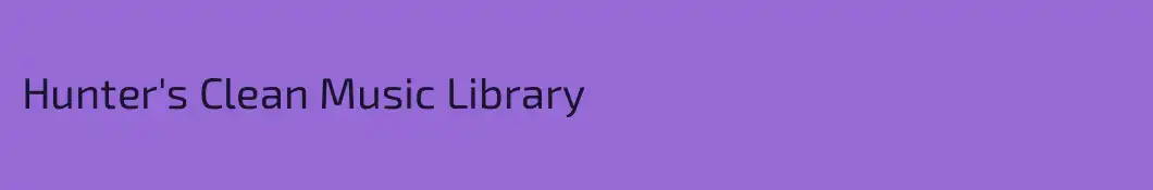 Hunter's Clean Music Library